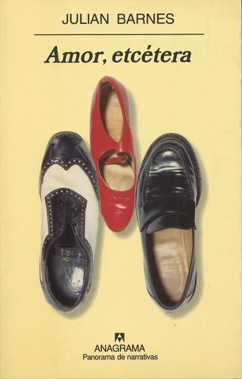 AMOR, ETCETERA (PANORAMA DE NARRATIVAS 485) | 9788433969453 | BARNES, JULIAN | Llibreria Aqualata | Comprar llibres en català i castellà online | Comprar llibres Igualada