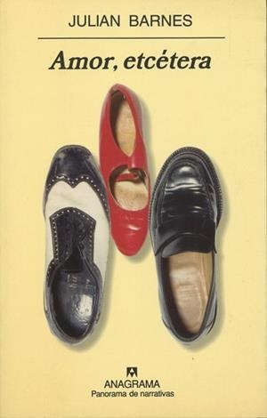 AMOR, ETCETERA (PANORAMA DE NARRATIVAS 485) | 9788433969453 | BARNES, JULIAN | Llibreria Aqualata | Comprar llibres en català i castellà online | Comprar llibres Igualada