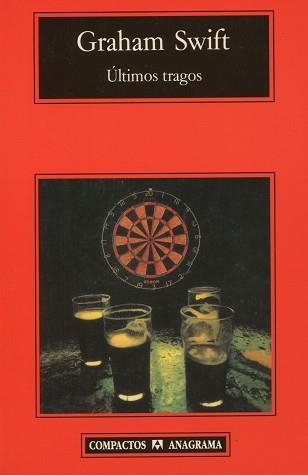 ULTIMOS TRAGOS (COMPACTOS 261) | 9788433966926 | SWIFT, GRAHAM | Llibreria Aqualata | Comprar libros en catalán y castellano online | Comprar libros Igualada