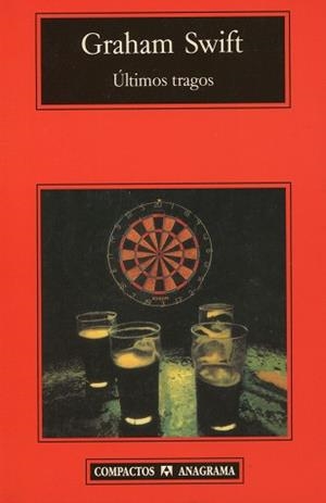 ULTIMOS TRAGOS (COMPACTOS 261) | 9788433966926 | SWIFT, GRAHAM | Llibreria Aqualata | Comprar libros en catalán y castellano online | Comprar libros Igualada