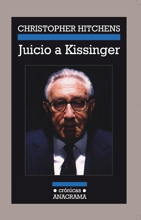 JUICIO A KISSINGER (CRONICAS, 49) | 9788433925497 | HITCHENS, CHRISTOPHER | Llibreria Aqualata | Comprar llibres en català i castellà online | Comprar llibres Igualada