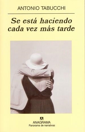 SE ESTA HACIENDA CADA VEZ MAS TARDE (P.N. 500) | 9788433969606 | TABUCCHI, ANTONIO | Llibreria Aqualata | Comprar libros en catalán y castellano online | Comprar libros Igualada