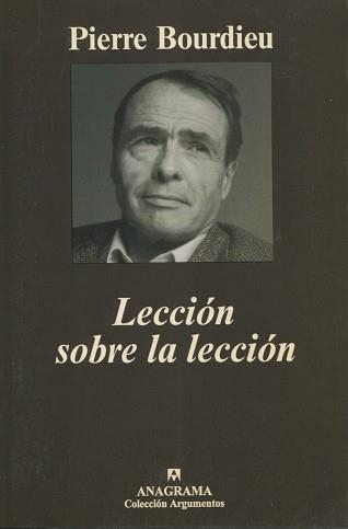 LECCION SOBRE LA LECCION (ARGUMENTOS 284) | 9788433961754 | BOURDIEU, PIERRE | Llibreria Aqualata | Comprar libros en catalán y castellano online | Comprar libros Igualada