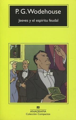 JEEVES Y EL ESPIRITU FEUDAL (COMPACTOS 285) | 9788433967169 | WODEHLOUSE, P.G. | Llibreria Aqualata | Comprar libros en catalán y castellano online | Comprar libros Igualada