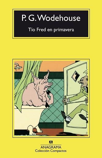 TIO FRED EN PRIMAVERA (COMPACTOS 286) | 9788433967176 | WODWHOUSE,P.G. | Llibreria Aqualata | Comprar libros en catalán y castellano online | Comprar libros Igualada