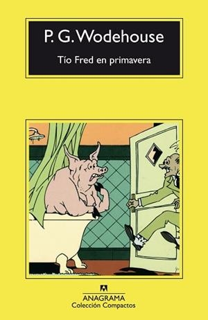 TIO FRED EN PRIMAVERA (COMPACTOS 286) | 9788433967176 | WODWHOUSE,P.G. | Llibreria Aqualata | Comprar libros en catalán y castellano online | Comprar libros Igualada