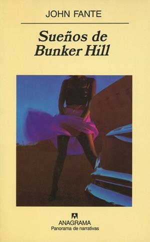 SUEÑOS DE BUNKER HILL (PANORAMA DE NARRATIVAS) | 9788433969736 | FANTE, JOHN | Llibreria Aqualata | Comprar libros en catalán y castellano online | Comprar libros Igualada