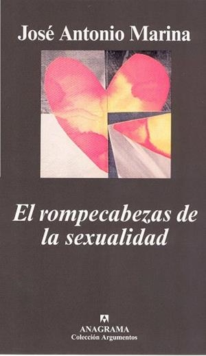 ROMPECABEZAS DE LA SEXUALIDAD, EL (ARGUMENTOS 293) | 9788433961860 | MARINA, JOSE ANTONIO | Llibreria Aqualata | Comprar llibres en català i castellà online | Comprar llibres Igualada