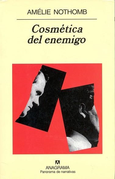COSMETICA DEL ENEMIGO (PANORAMA DE NARRATIVAS 532) | 9788433969927 | NOTHOMB, AMELIE | Llibreria Aqualata | Comprar llibres en català i castellà online | Comprar llibres Igualada
