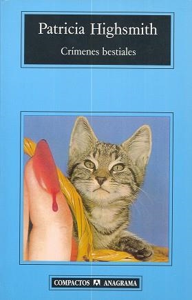 CRIMENES BESTIALES (COMPACTOS 308) | 9788433967398 | HIGHSMITH, PATRICIA | Llibreria Aqualata | Comprar llibres en català i castellà online | Comprar llibres Igualada