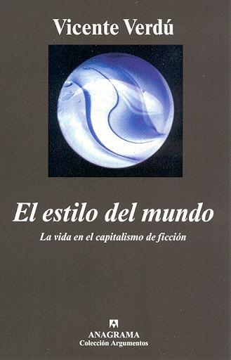 ESTILO DEL MUNDO, EL (ARGUMENTOS 300) | 9788433961891 | VERDU, VICENTE | Llibreria Aqualata | Comprar llibres en català i castellà online | Comprar llibres Igualada