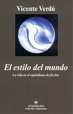 ESTILO DEL MUNDO, EL (ARGUMENTOS 300) | 9788433961891 | VERDU, VICENTE | Llibreria Aqualata | Comprar llibres en català i castellà online | Comprar llibres Igualada