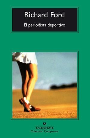 PERIODISTA DEPORTIVO, EL (COMPACTOS 320) | 9788433967510 | FORD, RICHARD | Llibreria Aqualata | Comprar llibres en català i castellà online | Comprar llibres Igualada