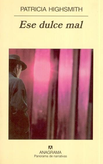 ESE DULCE MAL (P.N. 549) | 9788433970091 | HIGHSMITH, PATRICIA | Llibreria Aqualata | Comprar llibres en català i castellà online | Comprar llibres Igualada