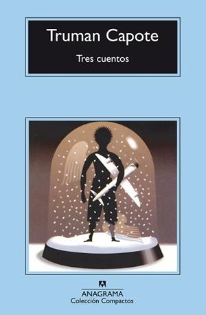 TRES CUENTOS (COMPACTOS 316) | 9788433967435 | CAPOTE, TRUMAN | Llibreria Aqualata | Comprar libros en catalán y castellano online | Comprar libros Igualada