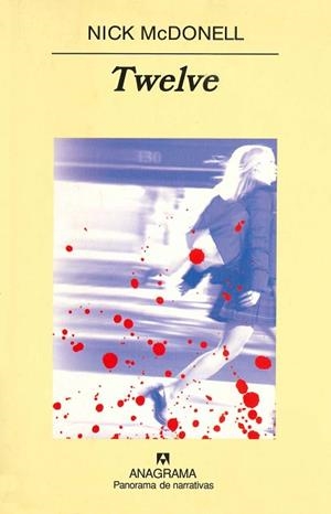 TWELVE (P. NARRATIVAS 551) | 9788433970114 | MC DONELL, NICK | Llibreria Aqualata | Comprar llibres en català i castellà online | Comprar llibres Igualada