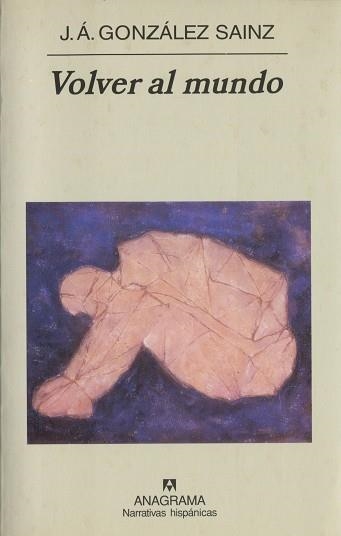 VOLVER AL MUNDO (NARRATIVAS HISPANICAS 346) | 9788433968470 | GONZALEZ SAINZ, J.A. | Llibreria Aqualata | Comprar llibres en català i castellà online | Comprar llibres Igualada