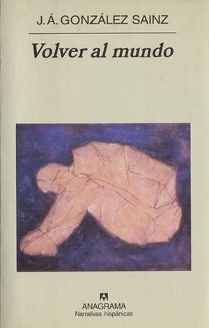 VOLVER AL MUNDO (NARRATIVAS HISPANICAS 346) | 9788433968470 | GONZALEZ SAINZ, J.A. | Llibreria Aqualata | Comprar llibres en català i castellà online | Comprar llibres Igualada