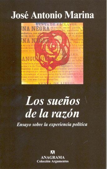 SUEÑOS DE LA RAZON, LOS (ARGUMENTOS 308) | 9788433962010 | MARINA, JOSE ANTONIO | Llibreria Aqualata | Comprar llibres en català i castellà online | Comprar llibres Igualada