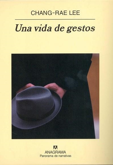 UNA VIDA DE GESTOS (PANORAMA NARRATICAS 562) | 9788433970220 | LEE, CHANG-RAE | Llibreria Aqualata | Comprar llibres en català i castellà online | Comprar llibres Igualada