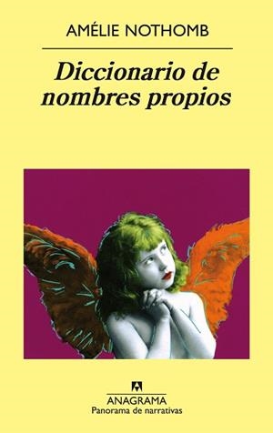 DICCIONARIO DE NOMBRES PROPIOS (PANORAMA DE NARRATIVAS 563) | 9788433970237 | NOTHOMB, AMELIE | Llibreria Aqualata | Comprar llibres en català i castellà online | Comprar llibres Igualada
