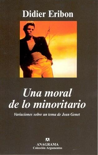 UNA MORAL DE LO MINORITARIO (ARGUMENTOS 311) | 9788433962041 | ERIBON, DIDIER | Llibreria Aqualata | Comprar llibres en català i castellà online | Comprar llibres Igualada