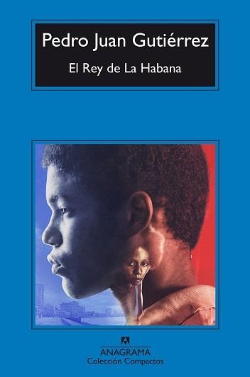 REY DE LA HABANA, EL (COMPACTOS 336) | 9788433967671 | GUTIERREZ, PEDRO JUAN | Llibreria Aqualata | Comprar llibres en català i castellà online | Comprar llibres Igualada