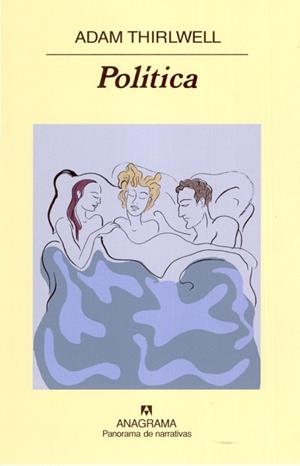 POLITICA (PANORAMA NARRATIVAS 578) | 9788433970381 | THIRLWELL, ADAM | Llibreria Aqualata | Comprar llibres en català i castellà online | Comprar llibres Igualada