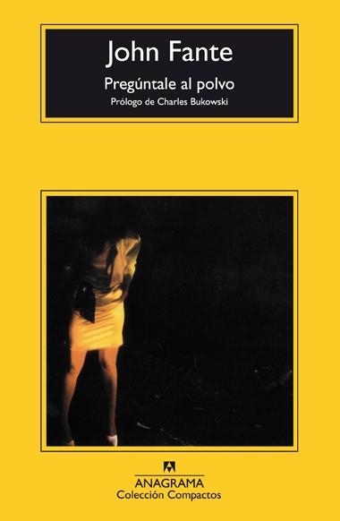 PREGUNTALE AL POLVO (COMPACTOS 345) | 9788433967763 | FANTE, JOHN | Llibreria Aqualata | Comprar llibres en català i castellà online | Comprar llibres Igualada