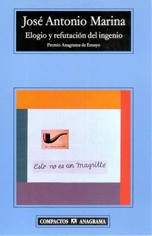 ELOGIO Y REFUTACION DEL INGENIO (COMPACTOS 343) | 9788433967749 | MARINA, JOSE ANTONIO | Llibreria Aqualata | Comprar llibres en català i castellà online | Comprar llibres Igualada