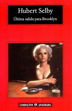 ULTIMA SALIDA PARA BROOKLYN (COMPACTOS 358) | 9788433967893 | SELBY, HUBERT | Llibreria Aqualata | Comprar llibres en català i castellà online | Comprar llibres Igualada