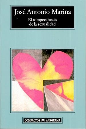 ROMPECABEZAS DE LA SEXUALIDAD, EL (COMPACTOS 360) | 9788433967916 | MARINA, JOSE ANTONIO | Llibreria Aqualata | Comprar llibres en català i castellà online | Comprar llibres Igualada