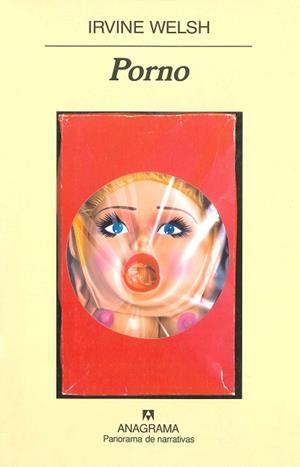 PORNO (P.N. 601) | 9788433970626 | WELSH, IRVINE | Llibreria Aqualata | Comprar libros en catalán y castellano online | Comprar libros Igualada