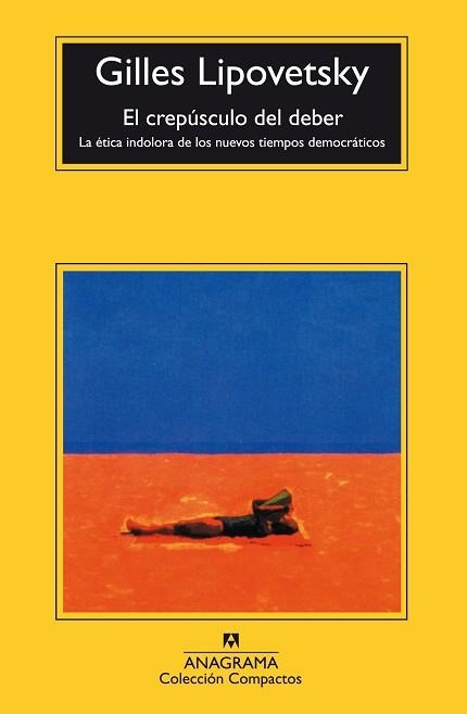 CREPUSCULO DEL DEBER, EL (COMPACTOS 364) | 9788433967954 | LIPOVETSKY, GILLES | Llibreria Aqualata | Comprar llibres en català i castellà online | Comprar llibres Igualada