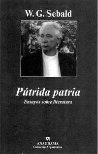 PUTRIDA PATRIA (ARGUMENTOS 326) | 9788433962218 | SEBALD, W. G. | Llibreria Aqualata | Comprar llibres en català i castellà online | Comprar llibres Igualada