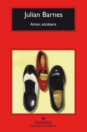 AMOR, ETCETERA (COMPACTOS 370) | 9788433968012 | BARNES, JULIAN | Llibreria Aqualata | Comprar llibres en català i castellà online | Comprar llibres Igualada