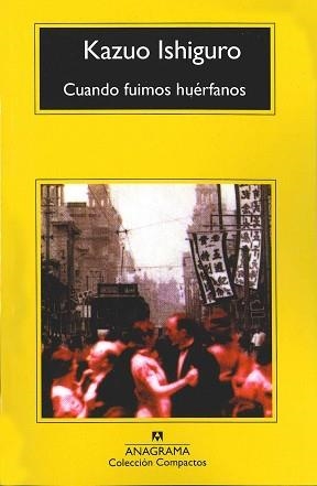 CUANDO FUIMOS HUERFANOS (COMPACTOS 380) | 9788433968111 | ISHIGURO, KAZUO | Llibreria Aqualata | Comprar libros en catalán y castellano online | Comprar libros Igualada