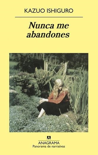 NUNCA ME ABANDONES (PANORAMA DE NARRATIVAS 618) | 9788433970794 | ISHIGURO, KAZUO | Llibreria Aqualata | Comprar libros en catalán y castellano online | Comprar libros Igualada