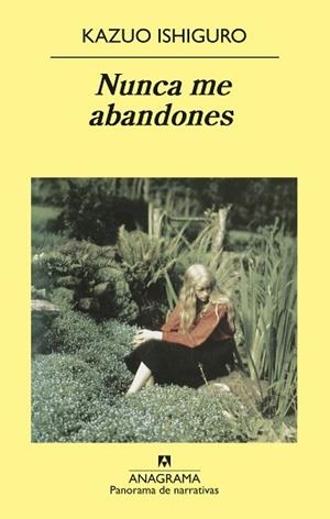 NUNCA ME ABANDONES (PANORAMA DE NARRATIVAS 618) | 9788433970794 | ISHIGURO, KAZUO | Llibreria Aqualata | Comprar llibres en català i castellà online | Comprar llibres Igualada