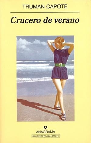 CRUCERO DE VERANO (P.N. TRUMAN CAPOTE 630) | 9788433970930 | CAPOTE, TRUMAN | Llibreria Aqualata | Comprar libros en catalán y castellano online | Comprar libros Igualada