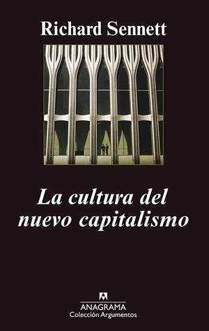 CULTURA DEL NUEVO CAPITALISMO, LA (ARGUMENTOS 349) | 9788433962447 | SENNETT, RICHARD | Llibreria Aqualata | Comprar llibres en català i castellà online | Comprar llibres Igualada