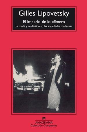 IMPERIO DE LO EFIMERO, EL (COMPACTOS 347) | 9788433967787 | LIPOVETSKY, GILLES | Llibreria Aqualata | Comprar llibres en català i castellà online | Comprar llibres Igualada