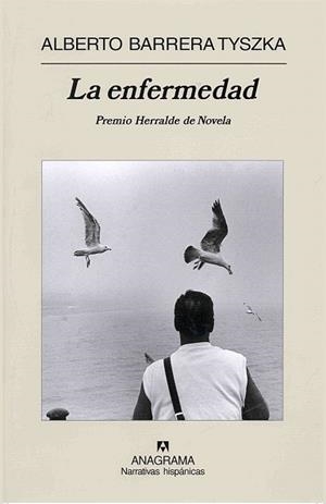 ENFERMEDAD, LA (NARRATIVAS HISPANICAS 402) | 9788433971401 | BARRERA TYSZKA, ALBERTO | Llibreria Aqualata | Comprar libros en catalán y castellano online | Comprar libros Igualada