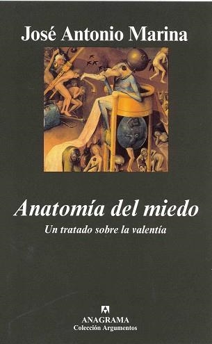 ANATOMIA DEL MIEDO (ARGUMENTOS 355) | 9788433962508 | MARINA, JOSE ANTONIO | Llibreria Aqualata | Comprar llibres en català i castellà online | Comprar llibres Igualada