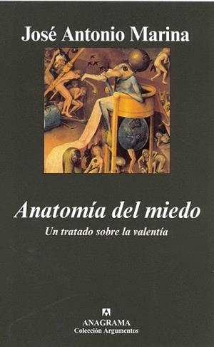 ANATOMIA DEL MIEDO (ARGUMENTOS 355) | 9788433962508 | MARINA, JOSE ANTONIO | Llibreria Aqualata | Comprar llibres en català i castellà online | Comprar llibres Igualada