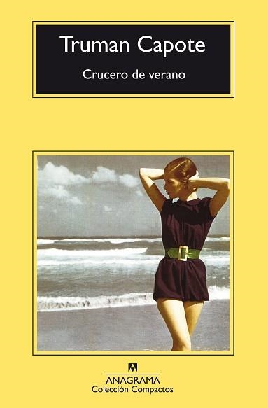 CRUCERO DE VERANO (COMPACTOS 424) | 9788433972781 | CAPOTE, TRUMAN | Llibreria Aqualata | Comprar llibres en català i castellà online | Comprar llibres Igualada