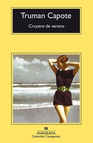 CRUCERO DE VERANO (COMPACTOS 424) | 9788433972781 | CAPOTE, TRUMAN | Llibreria Aqualata | Comprar libros en catalán y castellano online | Comprar libros Igualada