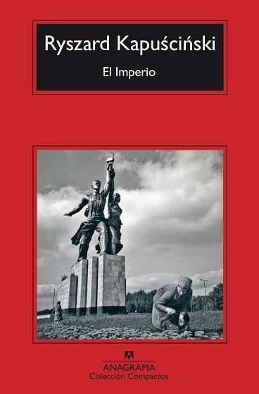 IMPERIO, EL (COMPACTOS 429) | 9788433972835 | KAPUSCINKI, RYSZARD | Llibreria Aqualata | Comprar llibres en català i castellà online | Comprar llibres Igualada