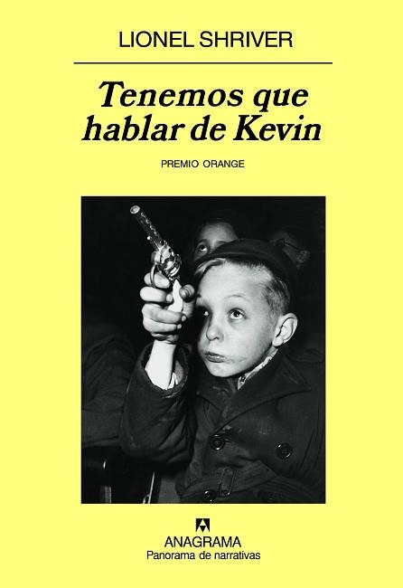 TENEMOS QUE HABLAR DE KEVIN (PANORAMA DE NARRATIVAS 663) | 9788433974440 | SHRIVER, LIONEL | Llibreria Aqualata | Comprar libros en catalán y castellano online | Comprar libros Igualada