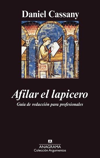 AFILAR EL LAPICERO (ARGUMENTOS 367) | 9788433962621 | CASSANY, DANIEL | Llibreria Aqualata | Comprar llibres en català i castellà online | Comprar llibres Igualada
